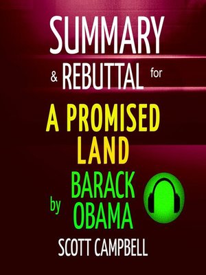 cover image of Summary & Rebuttal for a Promised Land by Barack Obama